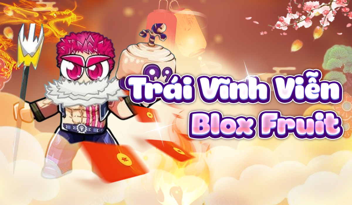 Trái Vĩnh Viễn BloxFruit